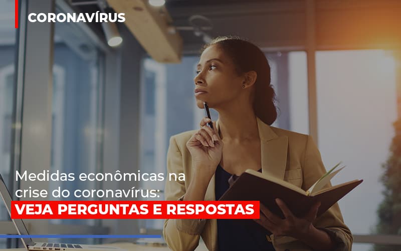 Medidas Economicas Na Crise Do Corona Virus - MOUTIX - Serviços Contábeis & Empresariais