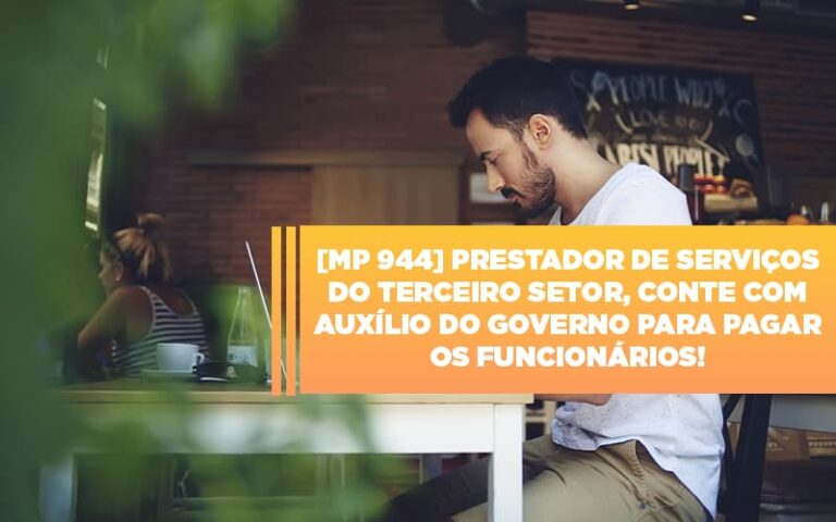 Mp 944 Cooperativas Prestadoras De Servicos Podem Contar Com O Governo - MOUTIX - Serviços Contábeis & Empresariais