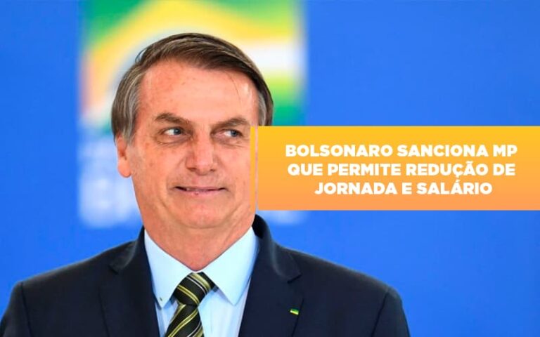 Bolsonaro Sanciona Mp Que Permite Reducao De Jornada E Salario - MOUTIX - Serviços Contábeis & Empresariais
